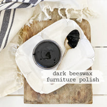 Load image into Gallery viewer, Dark Beeswax - Sweet Pickins
